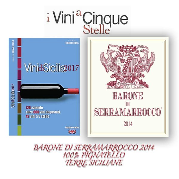 BARONE DI SERRAMARROCCO ROSSO PIGNATELLO BARONE DI SERRAMARROCCO TERRE SICILIANE IGP