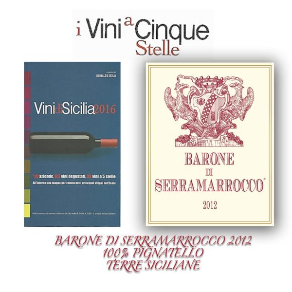 BARONE DI SERRAMARROCCO ROSSO PIGNATELLO BARONE DI SERRAMARROCCO TERRE SICILIANE IGP